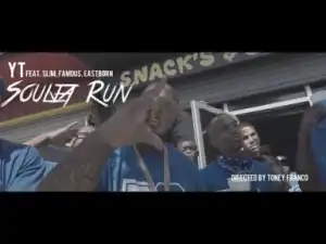 Video: YT Feat. Slim, Famous & Eastborn - Soulja Run [Unsigned Artist]